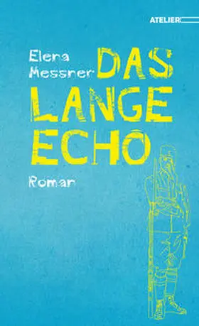 Messner |  Das lange Echo | Buch |  Sack Fachmedien