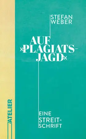 Weber |  Auf »Plagiatsjagd« | Buch |  Sack Fachmedien