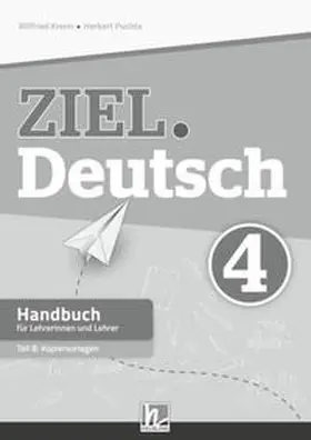 Kren / Puchta / Krenn |  ZIEL.Deutsch 4, Handbuch f. LehrerInnen (Teil A+B) | Buch |  Sack Fachmedien