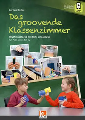 Reiter |  Das groovende Klassenzimmer | Buch |  Sack Fachmedien