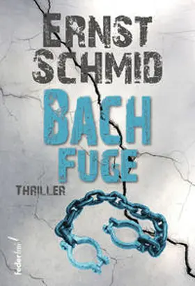 Schmid | Bachfuge | Buch | 978-3-99074-006-4 | sack.de