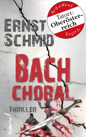 Schmid |  Bachchoral: Thriller | eBook | Sack Fachmedien