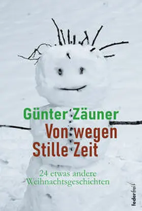 Zäuner |  Von wegen: Stille Zeit | Buch |  Sack Fachmedien