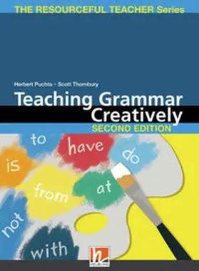 Puchta / Gerngross / Thornbury |  Teaching Grammar Creatively, Second Edition | Buch |  Sack Fachmedien