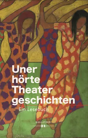 Hulfeld |  Unerhörte Theatergeschichten | eBook | Sack Fachmedien