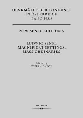 Gasch |  Ludwig Senfl. Magnificat Settings, Mass Ordinaries | Buch |  Sack Fachmedien