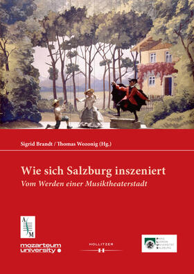 Brandt / Wozonig |  Wie sich Salzburg inszeniert | Buch |  Sack Fachmedien