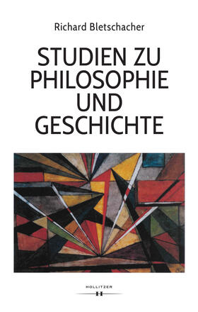 Bletschacher |  Studien zu Philosophie und Geschichte | eBook | Sack Fachmedien