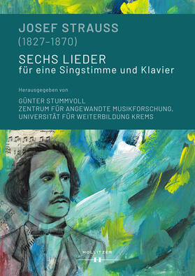 Stummvoll |  Josef Strauss (1827-1870) | Sechs Lieder für eine Singstimme und Klavier | eBook | Sack Fachmedien