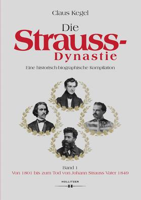 Kegel |  Die Strauss-Dynastie | Buch |  Sack Fachmedien