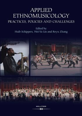 Schippers / Zhang / Lin |  Applied Ethnomusicology | Buch |  Sack Fachmedien