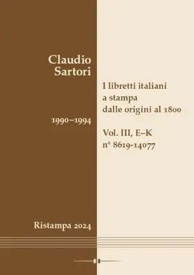 Sartori |  I libretti italiani a stampa dalle origini al 1800. Catalogo analitico con 16 indici | Buch |  Sack Fachmedien