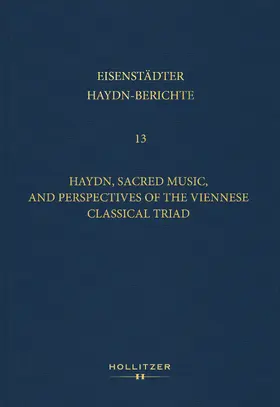 Reicher / Ruhling |  Haydn, Sacred Music, and Perspectives of the Viennese Classical Triad | Buch |  Sack Fachmedien