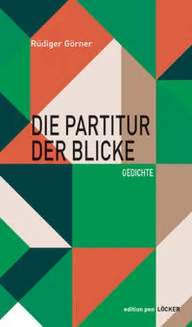 Görner |  Die Partitur der Blicke | Buch |  Sack Fachmedien