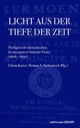 Vieira / Kaiser / Siebenrock | Licht aus der Tiefe der Zeit | Buch | 978-3-99098-128-3 | sack.de