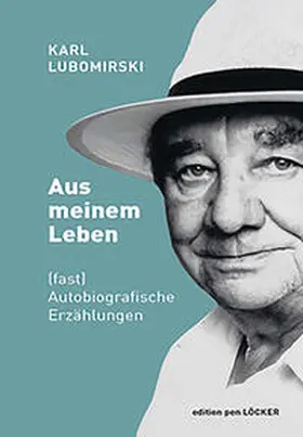 Lubomirski |  Aus meinem Leben | Buch |  Sack Fachmedien