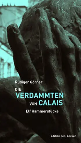 Görner |  Die Verdammten von Calais | Buch |  Sack Fachmedien