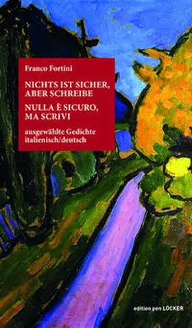 Fortini | Nichts ist sicher, aber schreibe | Buch | 978-3-99098-163-4 | sack.de