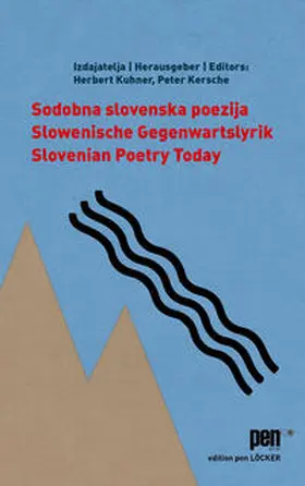 Kuhner / Kersche / Kirsche |  Slowenische Gegenwartslyrik / Sodobna slovenska poezija / Slovenian Poetry Today | Buch |  Sack Fachmedien