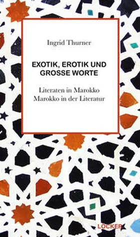 Thurner |  Exotik, Erotik und große Worte | Buch |  Sack Fachmedien