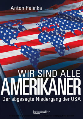 Pelinka |  Wir sind alle Amerikaner | eBook | Sack Fachmedien