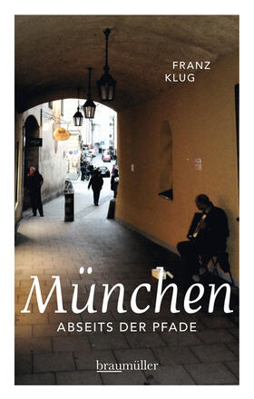 Klug |  München abseits der Pfade | Buch |  Sack Fachmedien