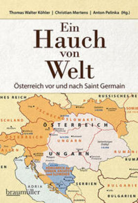 Köhler / Mertens / Pelinka |  Hauch von Welt - Österreich | Buch |  Sack Fachmedien