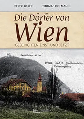 Beyerl / Hofmann |  Die Dörfer von Wien | Buch |  Sack Fachmedien