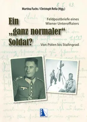 Fuchs / Rella |  Ein "ganz normaler" Soldat? | Buch |  Sack Fachmedien