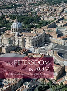 Ballardini / Brandenburg / Thoenes |  Der Petersdom in Rom | Buch |  Sack Fachmedien