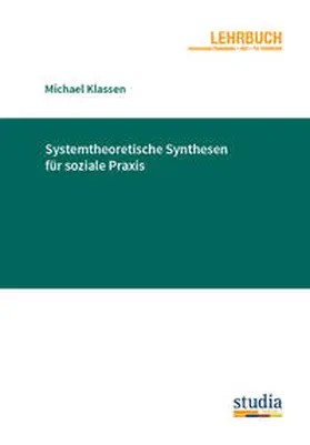 Klassen |  Systemtheoretische Synthesen für soziale Praxis | Buch |  Sack Fachmedien