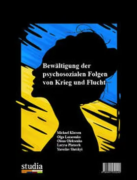 Klassen / Lazarenko / Oleksenko |  Bewältigung der psychosozialen Folgen von Krieg und Flucht | Buch |  Sack Fachmedien