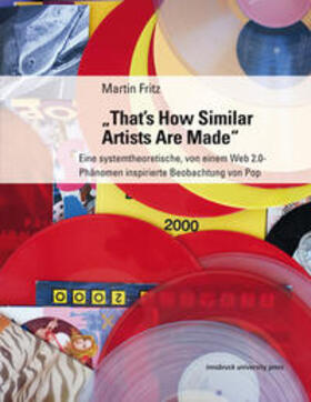 Fritz |  „That’s How Similar Artists Are Made“ | Buch |  Sack Fachmedien