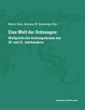 Senn / Kraxberger | Eine Welt der Ordnungen | Buch | 978-3-99106-076-5 | sack.de