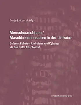 Brötz |  Menschmaschinen / Maschinenmenschen in der Literatur | Buch |  Sack Fachmedien