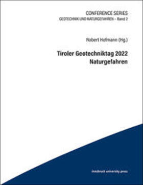 Hofmann |  Tiroler Geotechniktag 2022 Naturgefahren | Buch |  Sack Fachmedien