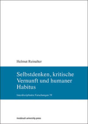 Reinalter |  Selbstdenken, kritische Vernunft und humaner Habitus | Buch |  Sack Fachmedien