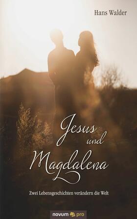 Walder |  Jesus und Magdalena | eBook | Sack Fachmedien