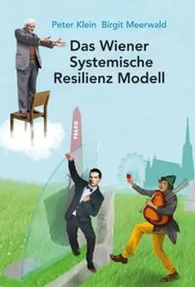 Klein / Meerwald |  Das Wiener Systemische Resilienz Modell | Buch |  Sack Fachmedien