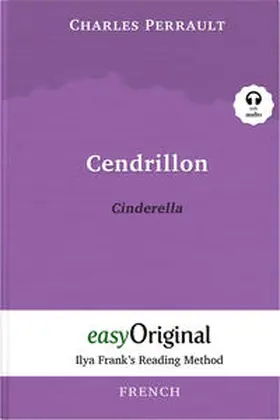 EasyOriginal Verlag / Perrault |  Cendrillon / Cinderella (with audio-online) - Ilya Frank’s Reading Method - Bilingual edition French-English | Buch |  Sack Fachmedien