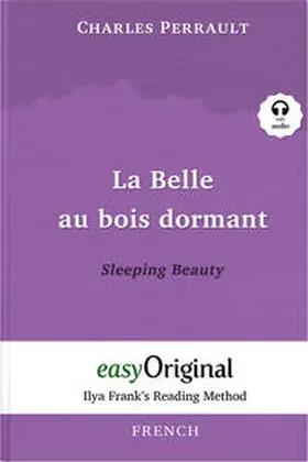 EasyOriginal Verlag / Perrault |  La Belle au bois dormant / Sleeping Beauty (with audio-online) - Ilya Frank’s Reading Method - Bilingual edition French-English | Buch |  Sack Fachmedien