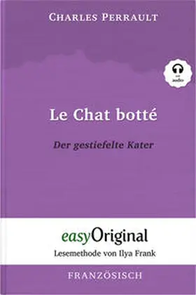 Perrault / EasyOriginal Verlag |  Le Chat botté / Der gestiefelte Kater (mit kostenlosem Audio-Download-Link) | Buch |  Sack Fachmedien