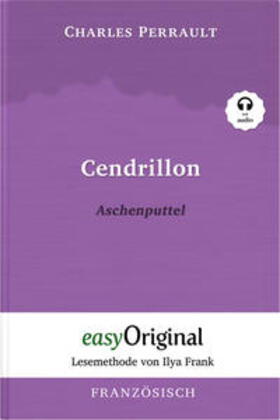 Perrault / EasyOriginal Verlag |  Cendrillon / Aschenputtel (mit kostenlosem Audio-Download-Link) | Buch |  Sack Fachmedien