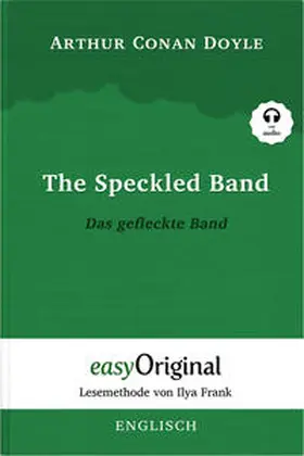 Doyle / Verlag / Frank |  The Speckled Band / Das gefleckte Band (Buch + Audio-CD) - Lesemethode von Ilya Frank - Zweisprachige Ausgabe Englisch-Deutsch | Buch |  Sack Fachmedien