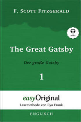 Fitzgerald / EasyOriginal Verlag / Frank |  The Great Gatsby / Der große Gatsby - Teil 1 (Buch + MP3 Audio-CD) - Lesemethode von Ilya Frank - Zweisprachige Ausgabe Englisch-Deutsch | Buch |  Sack Fachmedien