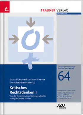 Ulrich |  Kritisches Rechtsdenken I, Linzer Schriften zu Gender und Recht, Band 64 | Buch |  Sack Fachmedien