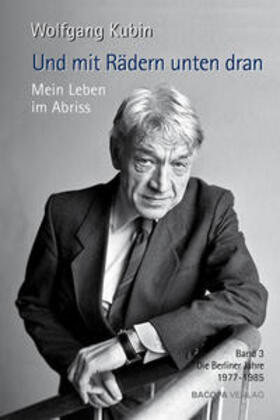 Kubin |  Und mit Rädern unten dran. Mein Leben im Abriss.Band 3 | Buch |  Sack Fachmedien