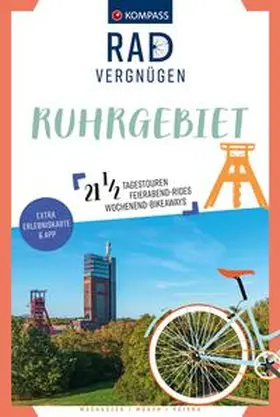 Machoczek / Münch / Peters |  KOMPASS Radvergnügen Ruhrgebiet | Buch |  Sack Fachmedien