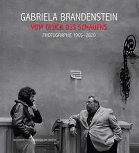 Heilingsetzer / Borchhardt-Birbaumer |  Gabriela Brandenstein – Vom Glück des Schauens | Buch |  Sack Fachmedien