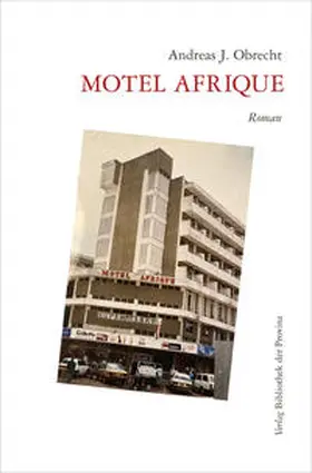 Obrecht |  Motel Afrique | Buch |  Sack Fachmedien